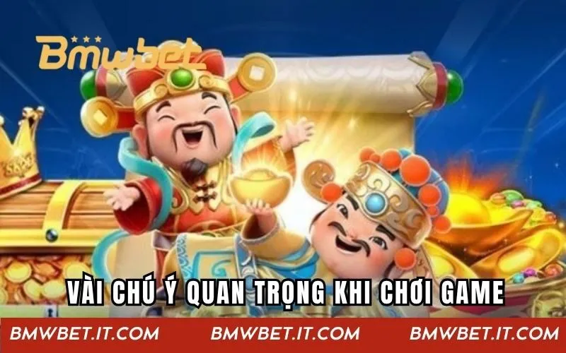 Vài chú ý quan trọng khi chơi game quay hũ tài lộc